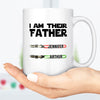 GeckoCustom I Am Their Father Personalized Custom Father's Day Birthday Mug C359