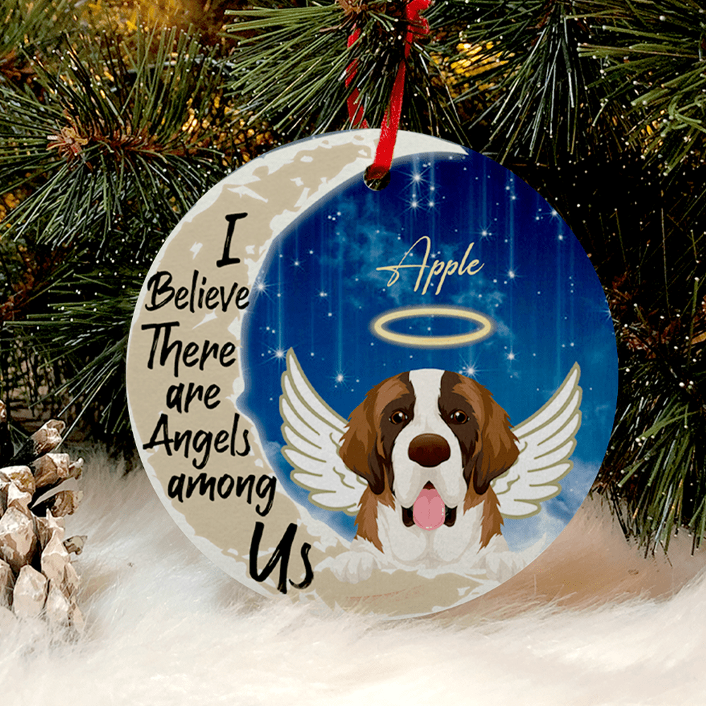GeckoCustom I Believe There Are Angels Among Us Dog Ornament Pack 1 / 2.75" tall - 0.125" thick