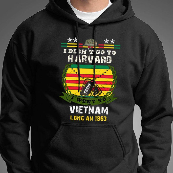 GeckoCustom I Didn't Go To Harvard Vietnam Veteran Shirt