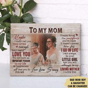 GeckoCustom I Don't Tell You This Often Enough But I Really Love You Mom Dad Print Canvas 12"x8"