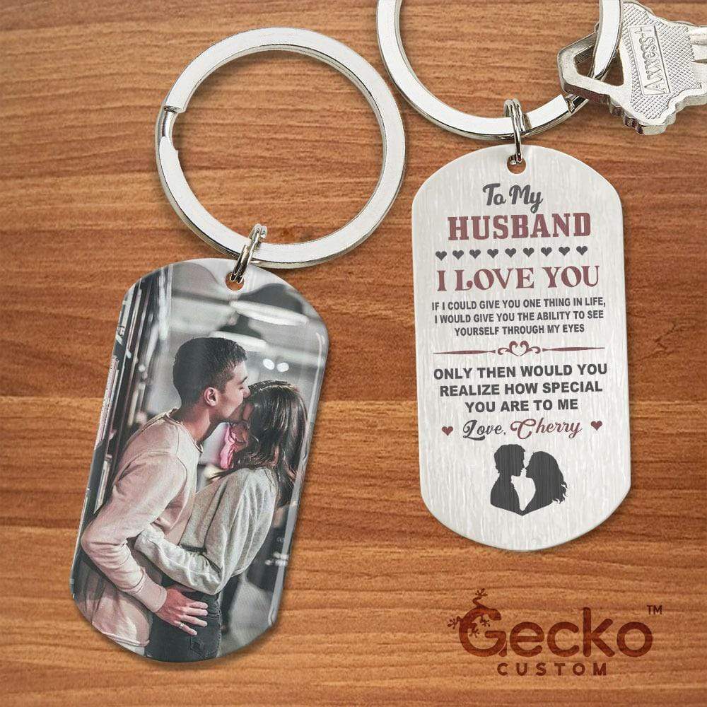 GeckoCustom I Give You Ability To See Yourself Through My Eyes Couple Metal Keychain HN590 No Gift box / 1.77" x 1.06"
