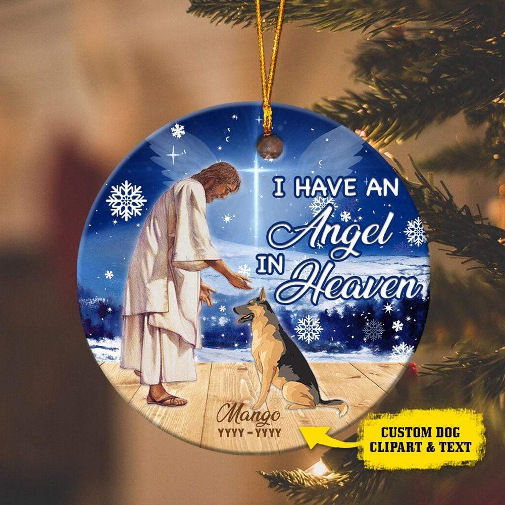 GeckoCustom I Have An Angel In Heaven Dog Ornament HN590 Pack 1 / 2.75" tall - 0.125" thick