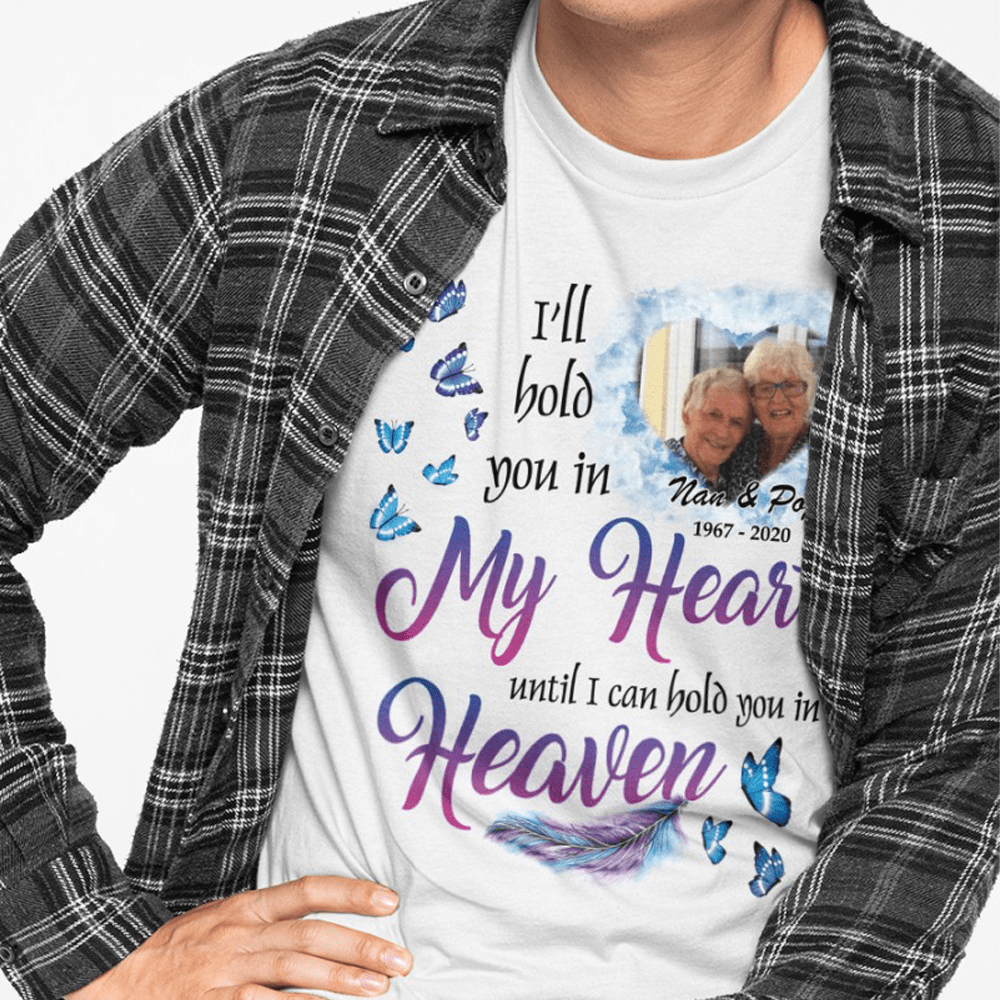 GeckoCustom I'll Hold You In My heart Until I Can Hold You In Heaven Memorial Family Shirt Basic Tee / Sport Grey / S
