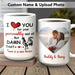 GeckoCustom I Love You For Your Personality And All Coffee Mug, Upload Photo Gift HN590 15 oz