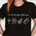 GeckoCustom I'm A Simple Woman Man Personalized Custom Football Shirts C508 Basic Tee / Black / S