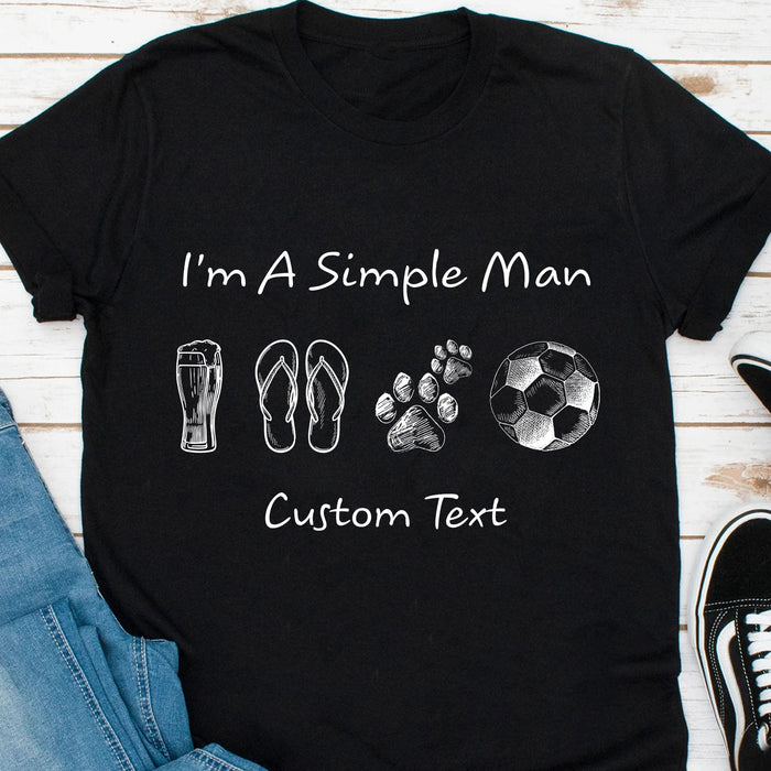 GeckoCustom I'm A Simple Woman Man Personalized Custom Soccer Shirts C508
