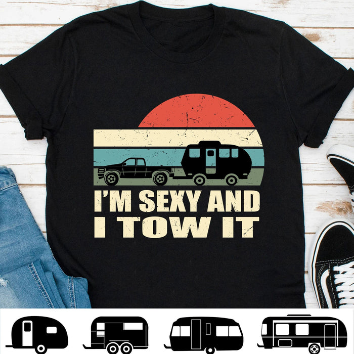 GeckoCustom I'm Sexy And I Tow It Personalized Custom Camping Shirt C592 Basic Tee / Black / S