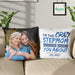 GeckoCustom I'm The Crazy Step Mother Family Throw Pillow HN590 14x14 in / Pack 1