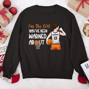 GeckoCustom I'm The Girl You've Warned About Basketball Girl Shirt Sweatshirt / S Black / S