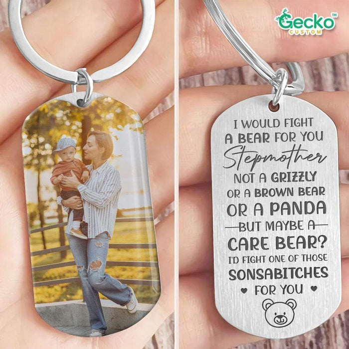 GeckoCustom I Would Fight A Bear For You Step Mother Family Metal Keychain HN590 No Gift box / 1.77" x 1.06"