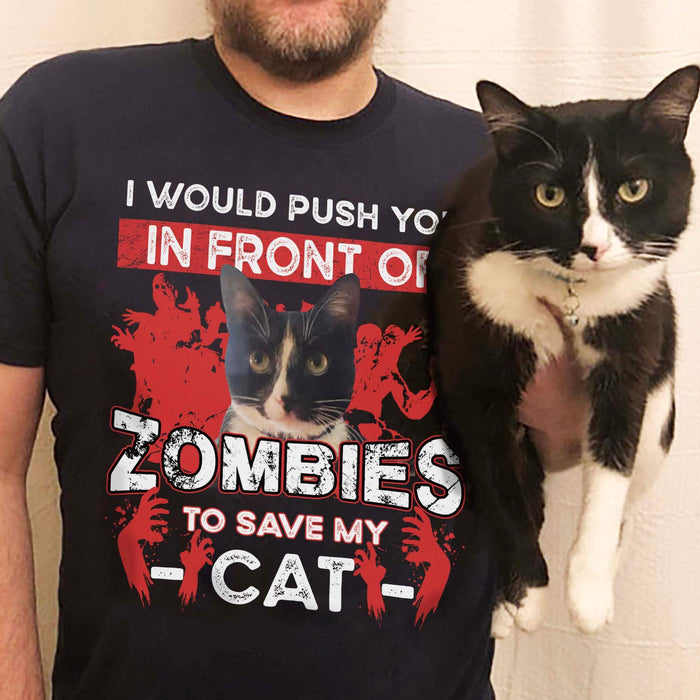 GeckoCustom I Would Push You Zombies Save My Dog Cat Halloween Shirt Unisex T Shirt / Orange / S