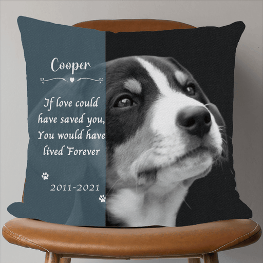 GeckoCustom If You Could Have Saved, Custom Pet Photo Pillow, Personalized Gift For Dog Lovers SG02 14"x14" / Pack 1