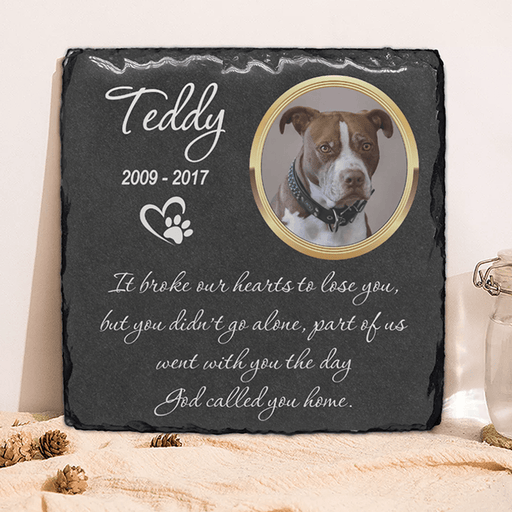GeckoCustom It Broke Our Hearts To Lose You But You Didn't Go Alone Dog Memorial Stone