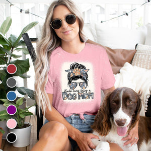 GeckoCustom Kinda Busy Being A Dog Mom, Mom Bleached Shirt For Dog Lover, HN590 Basic Tee / Pink / S