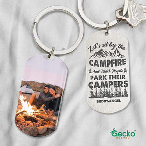 GeckoCustom Let's Sit By The Campfire Camping Metal Keychain HN590