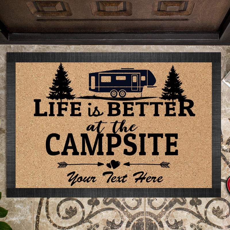 Life Is Better At The Campsite Camping Doormat K228 HN590 — GeckoCustom