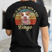 GeckoCustom Life Is Better With A Dogs Cats Personalized Custom Photo Dogs Cats Backside Shirt C449 Basic Tee / Black / S