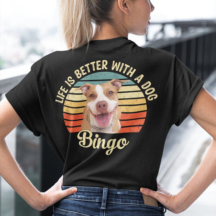 GeckoCustom Life Is Better With A Dogs Cats Personalized Custom Photo Dogs Cats Backside Shirt C449 Women Tee / Black Color / S