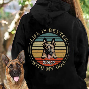 GeckoCustom Life Is Better With My Dog Personalized Custom Dog Backside Shirt C441 Pullover Hoodie / Black Colour / S