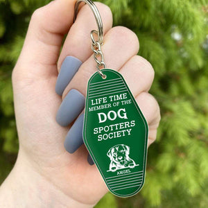 GeckoCustom Life Time Member Dog Keychain, The Dog Spotters Society Hexagon Keychain HN590