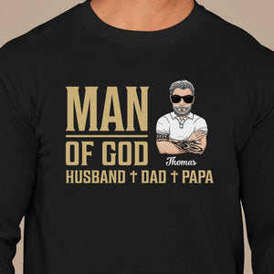 GeckoCustom Man Of God Husband Dad Papa Personalized Custom Family Shirt C326 Long Sleeve / Colour Black / S