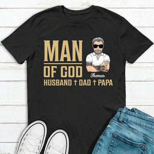GeckoCustom Man Of God Husband Dad Papa Personalized Custom Family Shirt C326 Basic Tee / Black / S