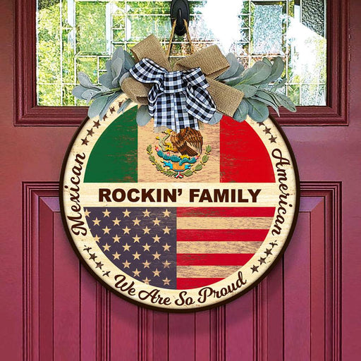 GeckoCustom Mexican-American we are so proud- Door Hanger HN590 13.5 inch