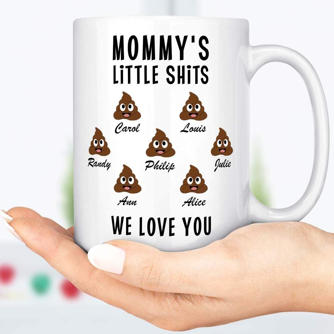 Mommy's little shits coffee mug, funny mom mug, moms little shits –  Factory21 Store