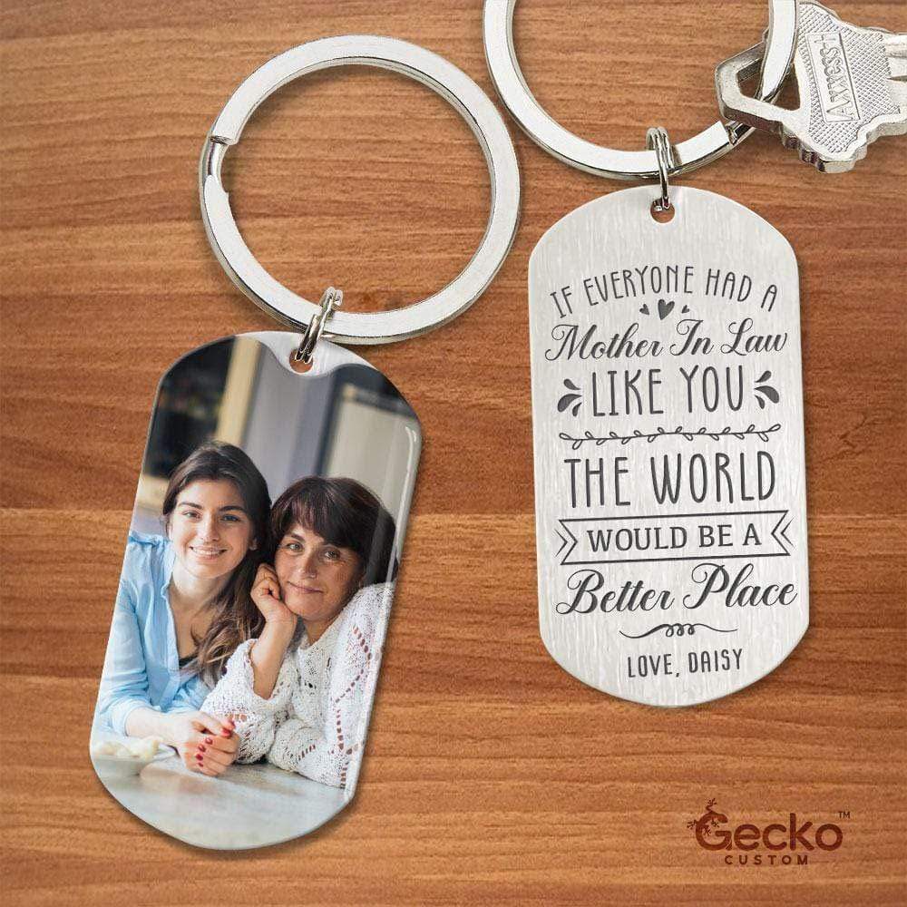 GeckoCustom Mother In Law Like You My Step Mother Family Metal Keychain HN590 No Gift box / 1.77" x 1.06"