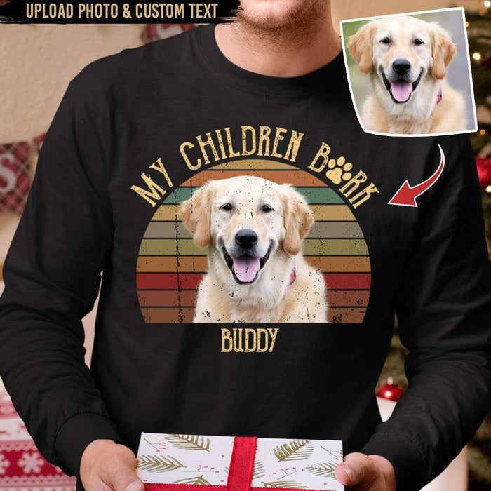 GeckoCustom My Children Bark Dog Shirt, Upload Photo Shirt HN590