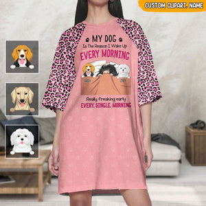 GeckoCustom My Dog Is The Reason I Wak eup Every Morning Dog Raglan Nightgown T368 HN590
