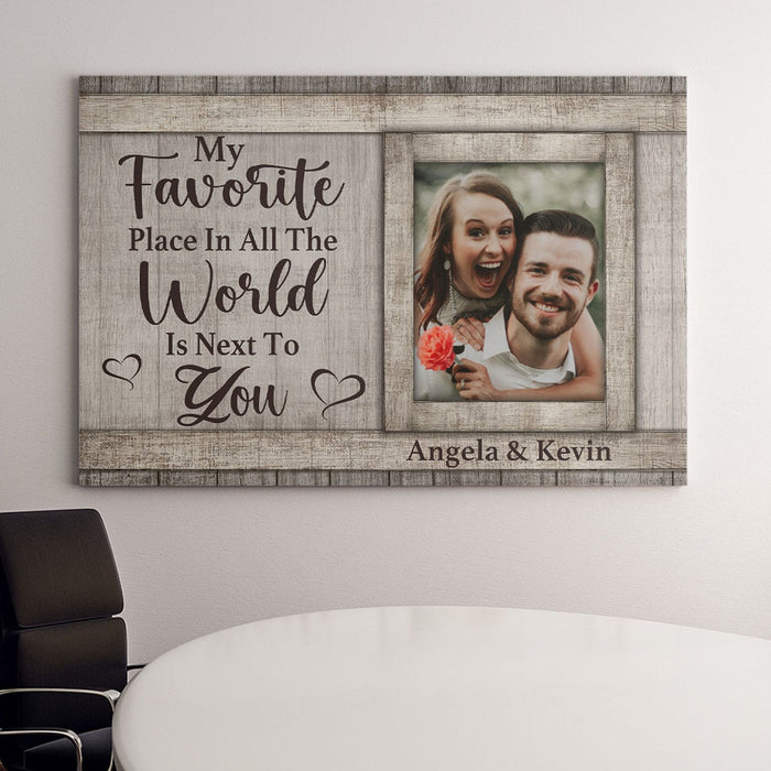 GeckoCustom My Favorite Place Is Next To You Personalized Custom Photo Print Canvas C579