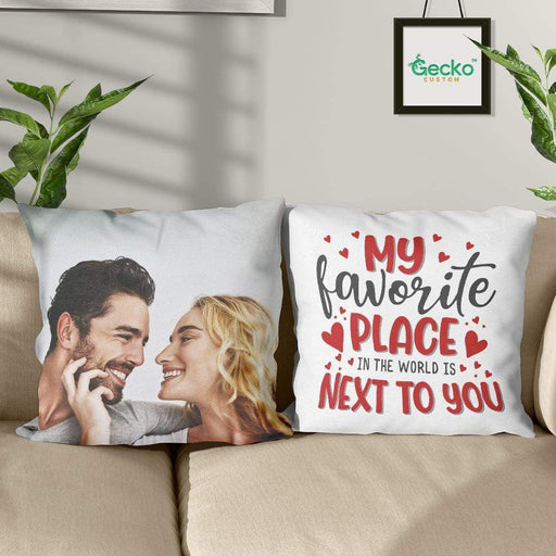 GeckoCustom My Favorite Place Is The Next To You Couple Throw Pillow, Valentine Gift HN590 14x14 in / Pack 1