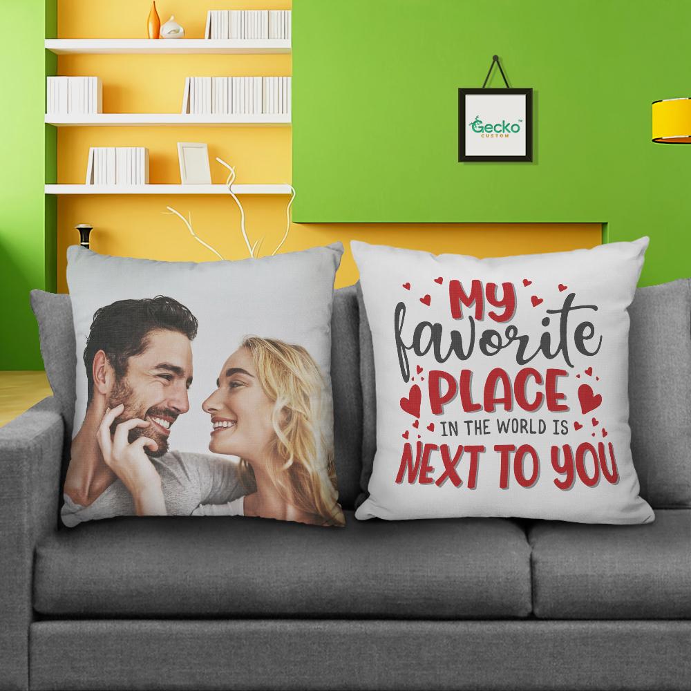 GeckoCustom My Favorite Place Is The Next To You Couple Throw Pillow, Valentine Gift HN590 14x14 in / Pack 1