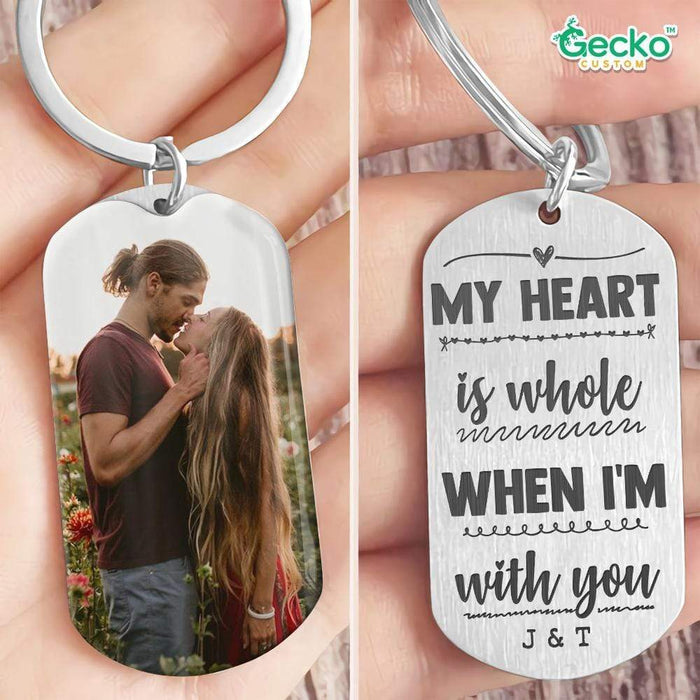 GeckoCustom My Heart Is Whole When I'm With You Couple Metal Keychain HN590 No Gift box / 1.77" x 1.06"