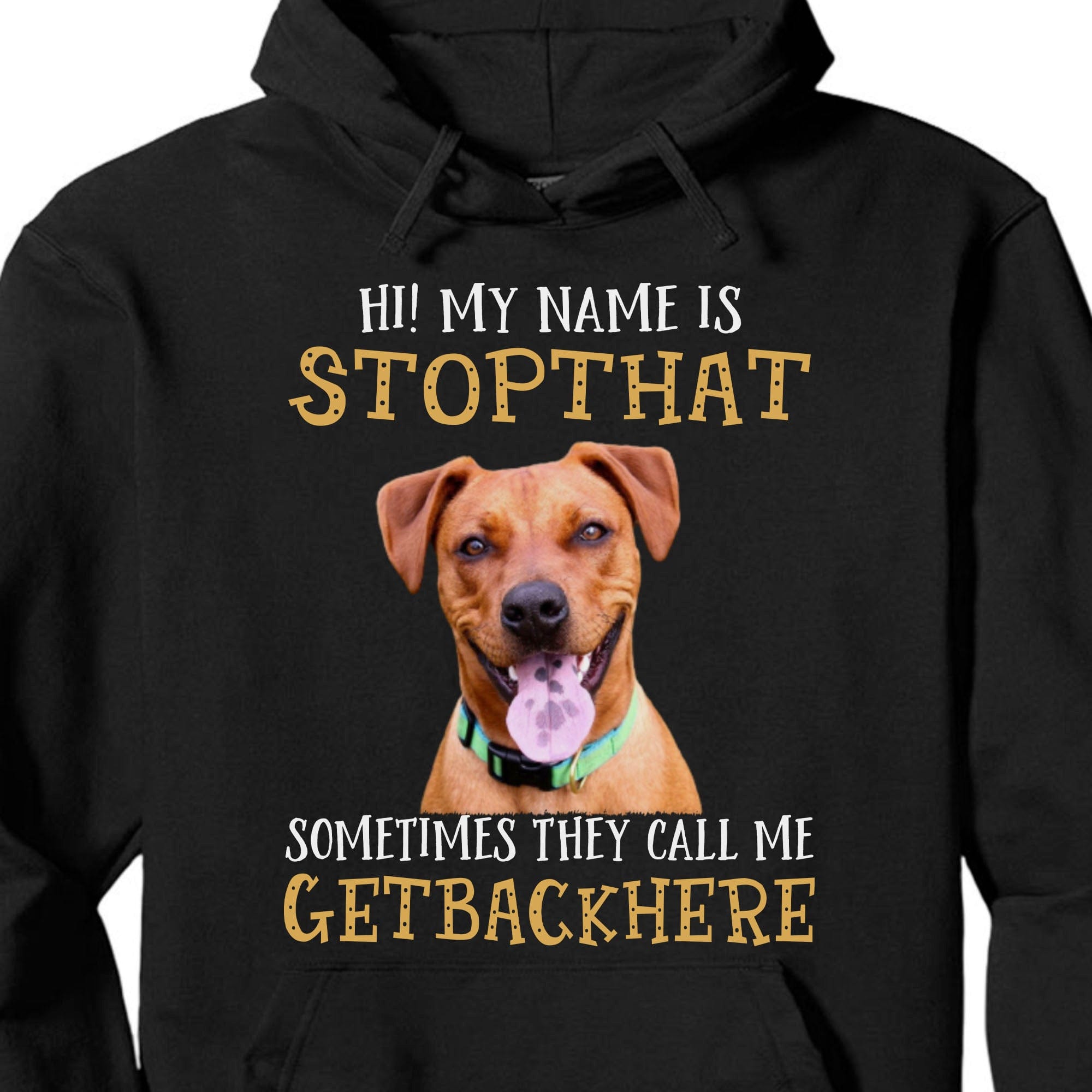 GeckoCustom My Name Is Stophat Personalized Dog Photo Shirt C277 Basic Tee / Black / S