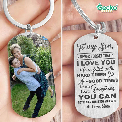 GeckoCustom My Son Be The Great Man I Know You Can Be Family Metal Keychain HN590 No Gift box / 1.77" x 1.06"