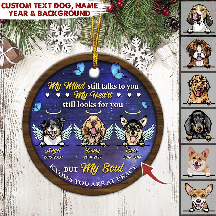 GeckoCustom My soul knows you are at peace dog ornament HN590 Pack 1 / 2.75" tall - 0.125" thick