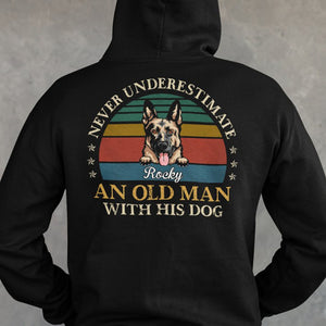 GeckoCustom Never Underestimate An Old Man With His Dog Personalized Custom Dog Backside Shirt C419 Pullover Hoodie / Black Colour / S
