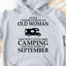 GeckoCustom Never Underestimate Old Woman Who Loves Camping Personalized Custom Camping Bright Shirt C306
