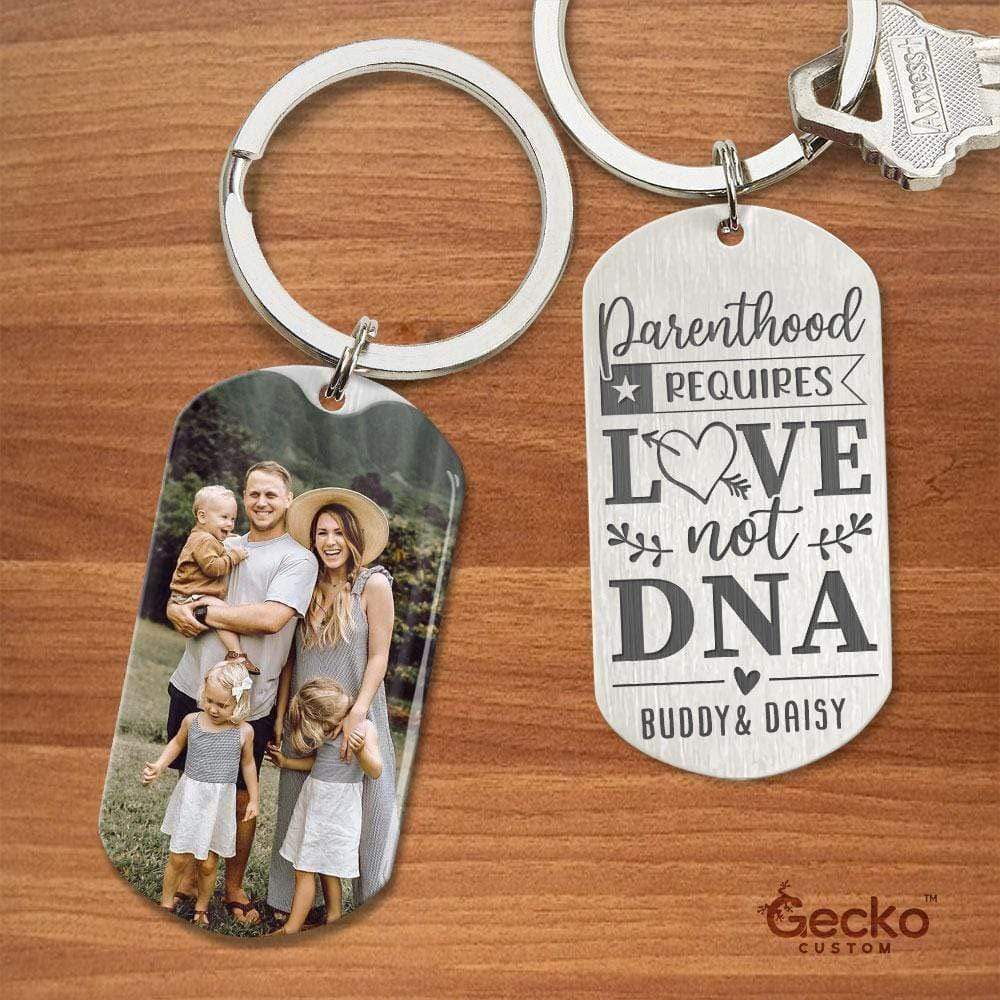 GeckoCustom Parenthood Requires Love Not DNA Step Mother Family Metal Keychain HN590 No Gift box / 1.77" x 1.06"