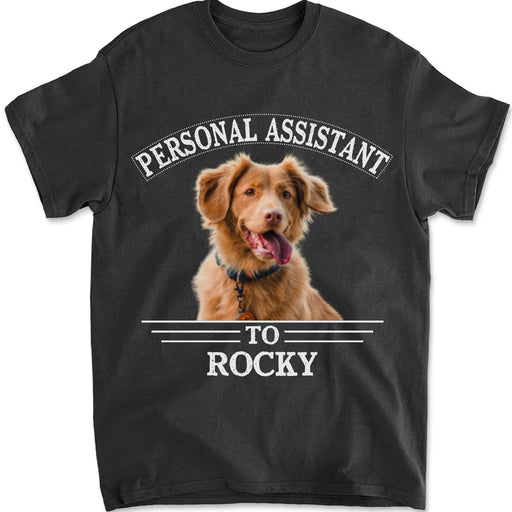 GeckoCustom Personal Assistant Personalized Dog Cat Pet Photo Shirt C273 Basic Tee / Black / S