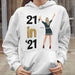 GeckoCustom Personalized 21 Birthday T Shirt, 21 in 21 Birthday Shirt, Turning 21 Gift Pullover Hoodie / White Colour / S