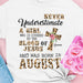 GeckoCustom Personalized Birthday T Shirt, Never Underestimate Girl Covered Blood Of Jesus Shirt, Birthday Gift Women T Shirt / White / S