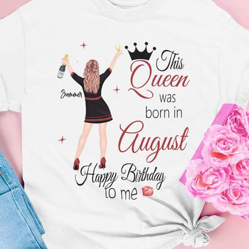GeckoCustom Personalized Custom Birthday T Shirt, This Queen Was Born In Month Birthday Shirt, Birthday Gift Women T Shirt / White / S