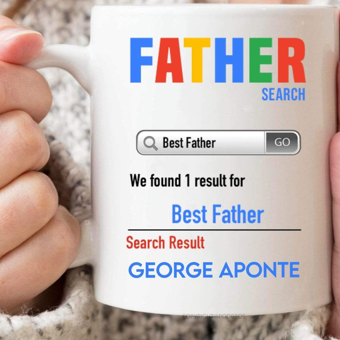 GeckoCustom Personalized Custom Coffee Mug, Gift For Dad, Fathers Day Gift, Best Father Search 11oz