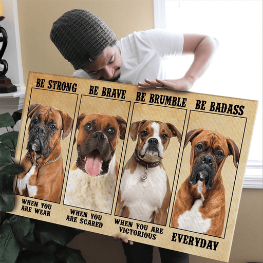 GeckoCustom Personalized Custom Dog Print Canvas, Be Strong Be Brave Be Brumble, Dog Lover Gift 12"x8"