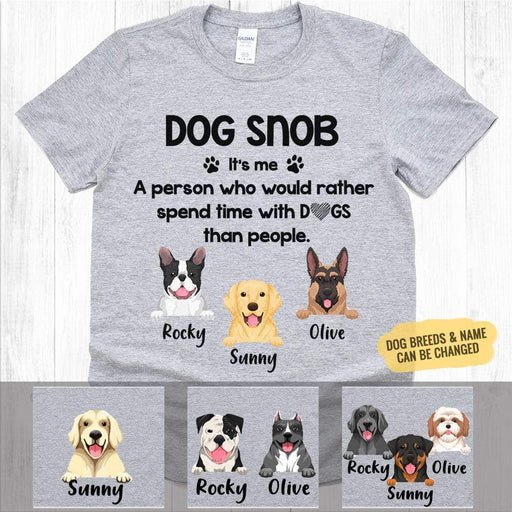 GeckoCustom Personalized Custom Dog Shirt, Dog Snob Custom Shirt, Gift For Dog Lover