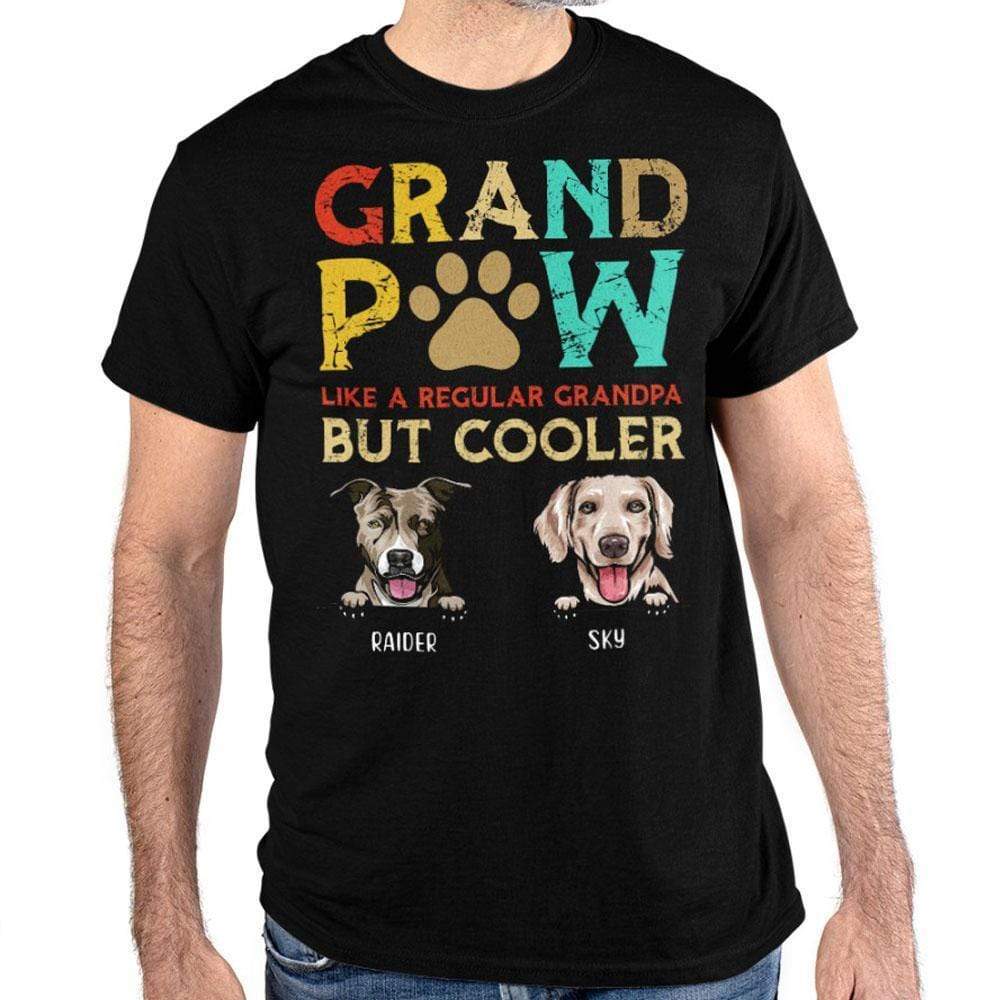 GeckoCustom Personalized Custom Dog Shirt, Grandpaw Cooler Dog Shirt, Dog Lover Gift Premium T-shirt / P Black / S