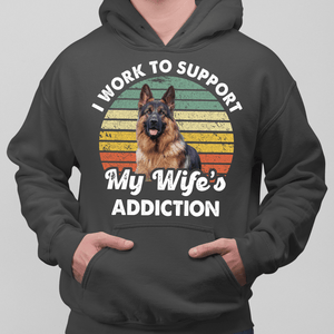 GeckoCustom Personalized Custom Dog Shirt, I Work To Support My Wife's Addiction, Gift For Dog Lover Pullover Hoodie / Black Colour / S